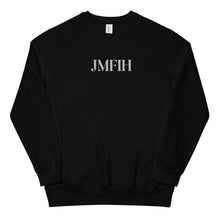 Load image into Gallery viewer, JMFIH sweatshirt
